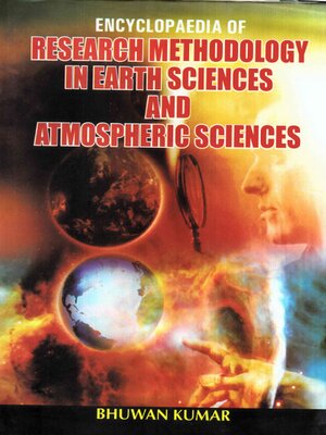 cover image of Encyclopaedia of Research Methodology in Earth Sciences and Atmospheric Sciences